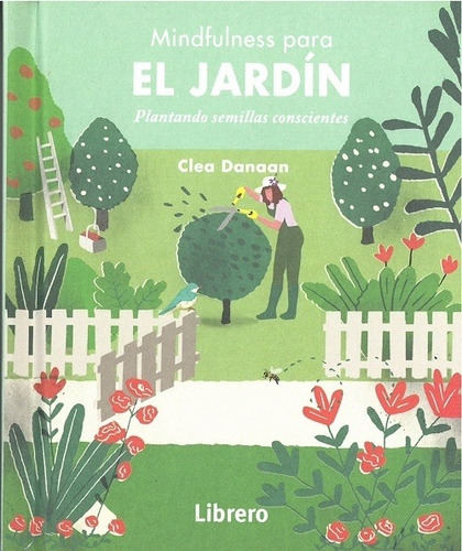 Mindfulness Para El Jardín - Td, Clea Danaan, Librero