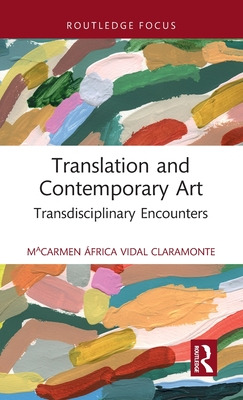 Libro Translation And Contemporary Art: Transdisciplinary...