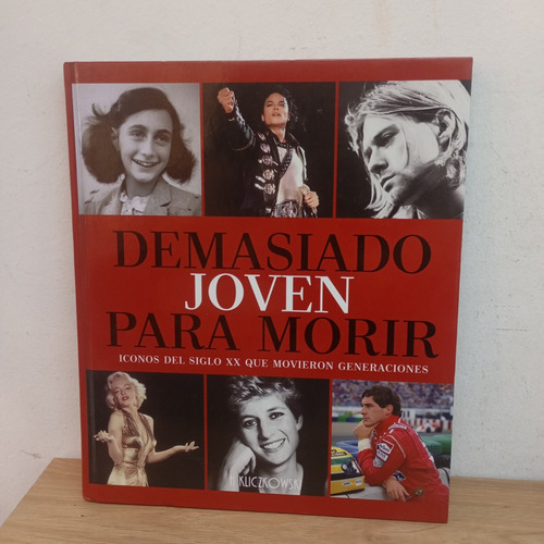 Demasiado Joven Para Morir. H. Kliczkowski. Tapa Dura (Usado)