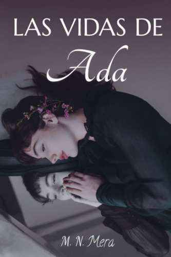 Libro: Las Vidas De Ada (spanish Edition)