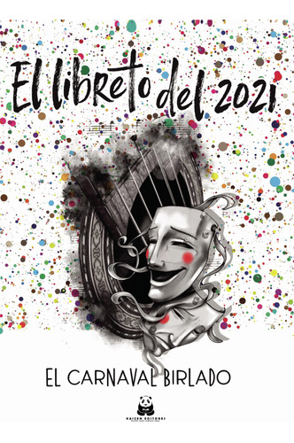 El Libreto Del 2021. El Carnaval Birlado