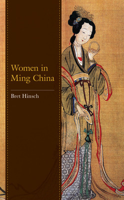Libro Women In Ming China - Hinsch, Bret