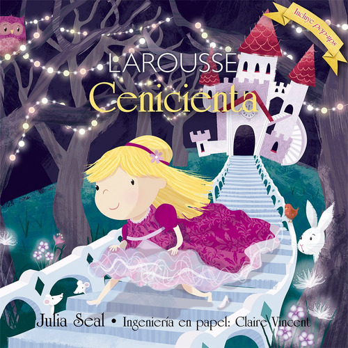 Cenicienta, de Seal, Julia. Editorial Larousse, tapa dura en español, 2015