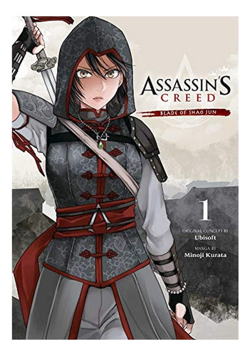 Assassin's Creed: Blade Of Shao Jun, Vol. 1 - Minoji Ku. Eb9