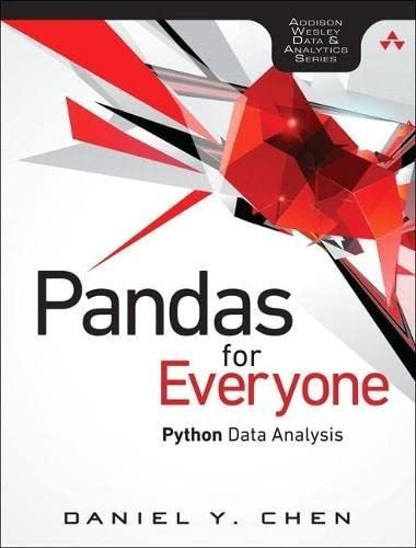 Pandas For Everyone Python Data Analysis..., de Chen, Daniel. Editorial Addison-Wesley Professional en inglés