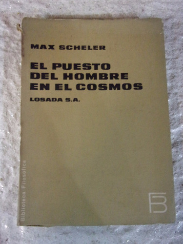 Libro - El Puesto Del Hombre En El Cosmos  3066