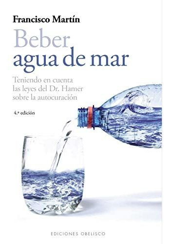 Beber Agua De Mar (salud Y Vida Natural)