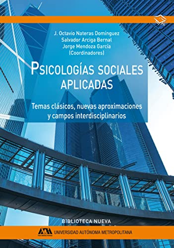 Libro Psicologías Sociales Aplicadas De J. Octavio Neteras D