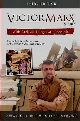 The Victor Marx Story 3rd Edition, De Atchenson, Wayne. Editorial Unicorn Pub Group, Tapa Blanda En Inglés