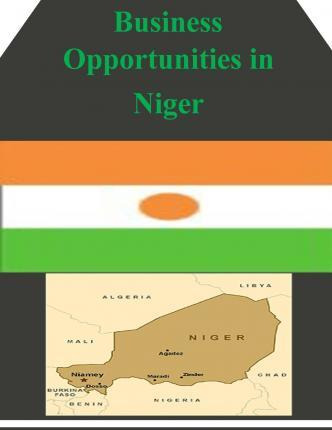 Libro Business Opportunities In Niger - U S Department Of...