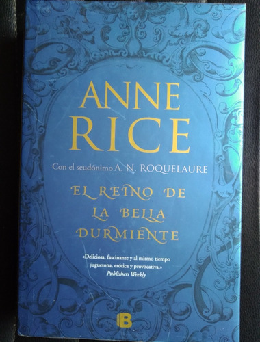 Anne Rice El Reino De La Bella Durmiente Tapa Dura Impecable