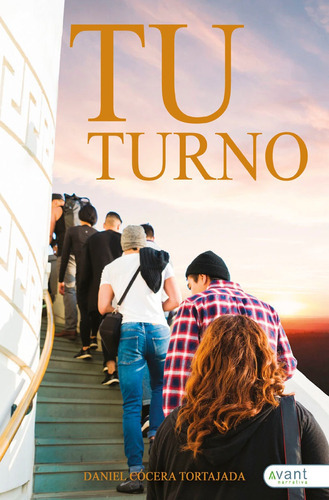 Tu Turno, De Daniel Cocera. Avant Editorial, Tapa Blanda En Español, 2021