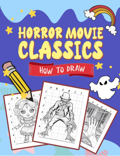 Libro: How To Draw Horror Movie Classics: Step-by-step Drawi