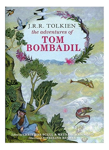 The Adventures Of Tom Bombadil - J. R. R. Tolkien. Eb5