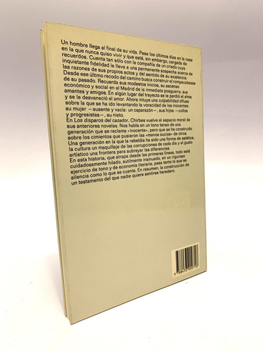 Los Disparos Del Cazador De Rafael Chirbes (Usado)