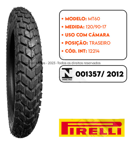 Pneu Traseiro Nxr Bros 125-150 120-90-17 (+ Largo) Pirelli