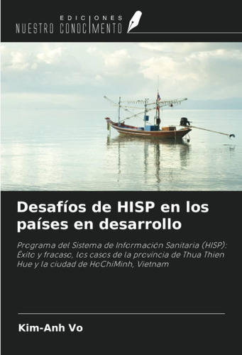 Libro: Desafíos De Hisp En Los Países En Desarrollo: Program