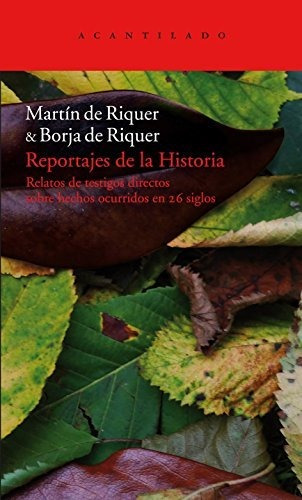 Libro Reportajes De La Historia  De De Riquer Martin