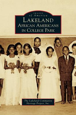 Libro Lakeland: African Americans In College Park - The L...