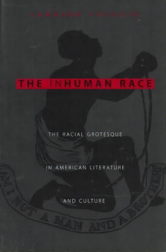 The Inhuman Race, De Leonard Cassuto. Editorial Columbia University Press, Tapa Blanda En Inglés