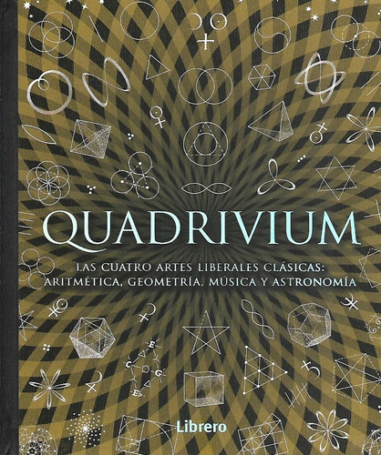 Libro Quadrivium Aritmetica Geometria Musica Astronomia