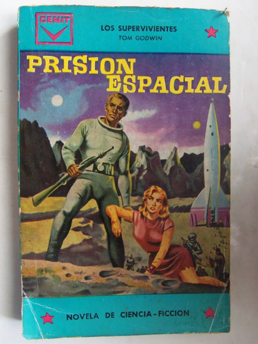 Prision Espacial Tom Godwin Cenit Ciencia Ficcion