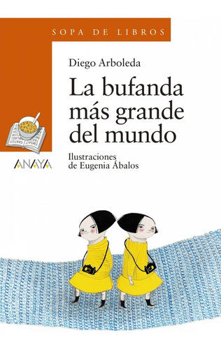 Libro La Bufanda Más Grande Del Mundo - Arboleda, Diego/aba