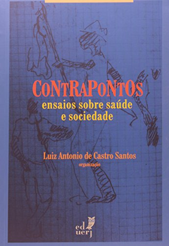 Libro Contrapontos Ensaios Sobre Saúde E Sociedade De Luiz A