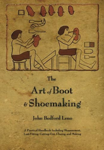 Libro: The Art Of Boot And Shoemaking: A Practical Handbook 