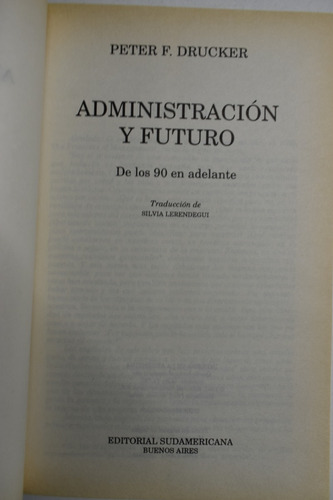 Administración Y Futuro : De Los 90' En Adelante C219 (Usado)