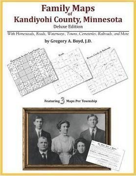 Family Maps Of Kandiyohi County, Minnesota - Gregory A Bo...