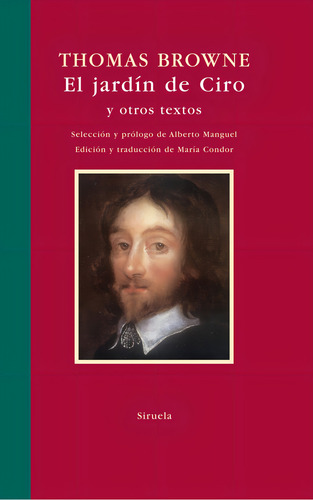 Thomas Browne El jardín de Ciro Editorial Siruela, Tapa dura
