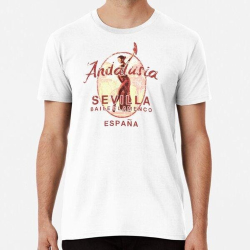 Remera España Baile Flamenco Sevilla Andalucía Algodon Premi