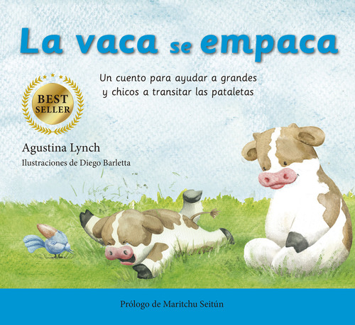 LA VACA SE EMPACA, de Lynch Agustina. Editorial El Ateneo en español, 2022