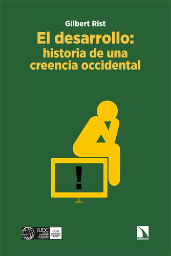 Libro El Desarrollo: Historia De Una Creencia Occidental ...