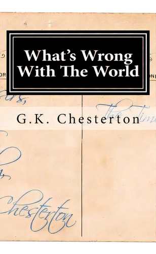 What's Wrong With The World, De Chesterton, G. K.. Editorial St Paul Pr, Tapa Blanda En Inglés