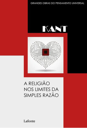 A Religião No Limite Das Simples Razão, De Kant, Immanuel. Editora Lafonte, Capa Mole Em Português