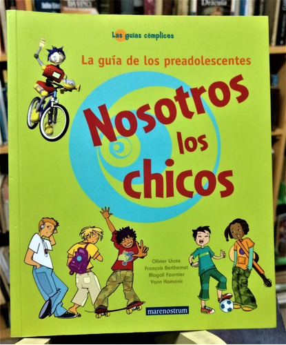 Nosotros Los Chicos - La Guía De Los Preadolescentes -