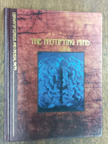 The Mystifying Mind * Library Curious And Unusual Facts *