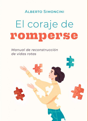 El Coraje De Romperse