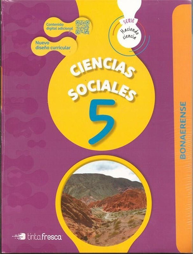 Sociales 5 Bon.- Haciendo Ciencia - Tinta Fresca