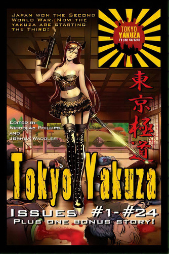 Tokyo Yakuza: Issues #1 - #24, De Seidel, Dan. Editorial Createspace, Tapa Blanda En Inglés