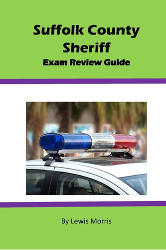 Libro: Suffolk County Sheriff Exam Review Guide