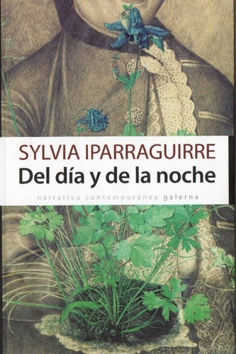 Del Dia Y De La Noche - Sylvia Iparraguirre