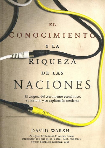 Libro El Conocimiento Y La Riqueza De Las Naciones De David