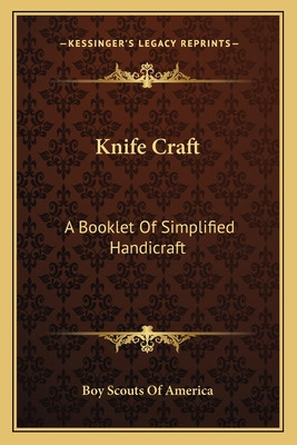 Libro Knife Craft: A Booklet Of Simplified Handicraft - B...