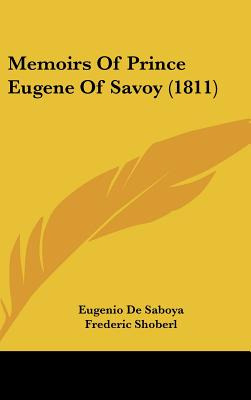 Libro Memoirs Of Prince Eugene Of Savoy (1811) - Saboya, ...
