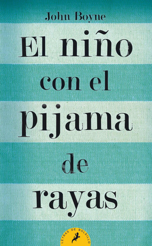 El niño con el pijama de rayas, de Boyne, John. Serie Salamandra Bolsillo Editorial SALAMANDRA BOLSILLO, tapa blanda en español, 2009