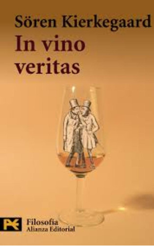 In Vino Veritas - Sören Kierkegaard