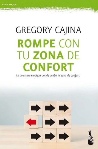 Rompe Con Tu Zona De Confort - Gregory Cajina